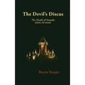The Devil's Discus: The Death of Ananda, King of Siam - Paperback