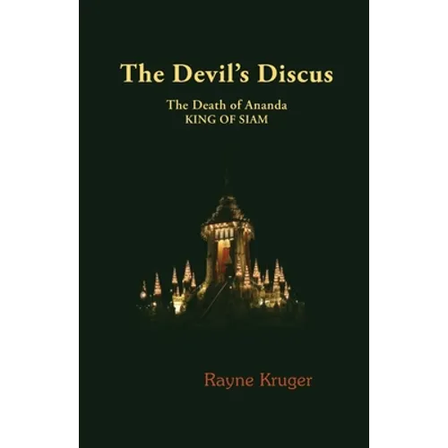 The Devil's Discus: The Death of Ananda, King of Siam - Paperback