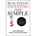 Real Estate Investing Made Simple: Your Guide to Building and Growing Wealth - Paperback
