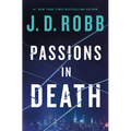 Passions in Death: An Eve Dallas Novel - Library Binding