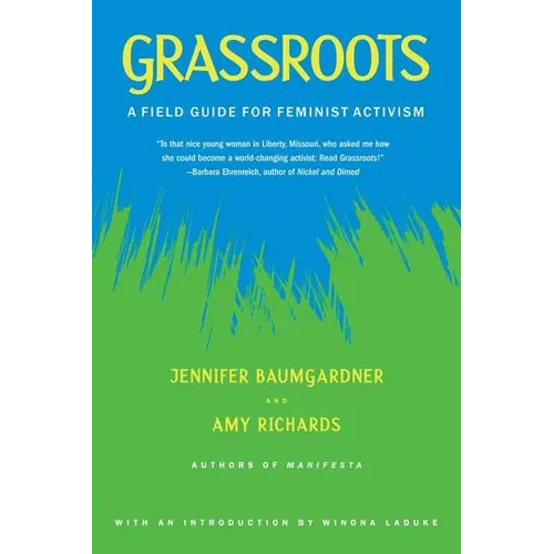 Grassroots: A Field Guide for Feminist Activism - Paperback