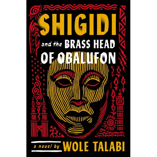 Shigidi and the Brass Head of Obalufon - Hardcover