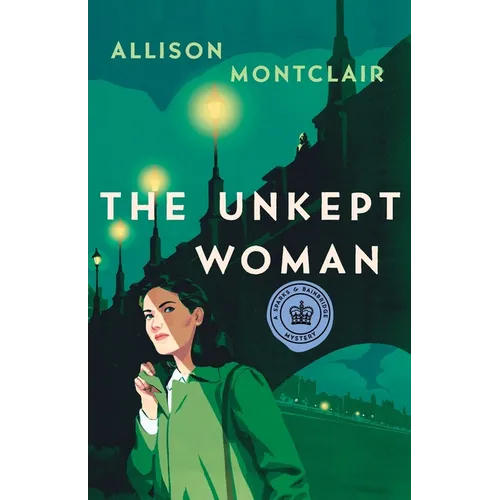 The Unkept Woman: A Sparks & Bainbridge Mystery - Paperback