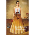 Meet Me in the Moon Room: Stories - Paperback