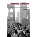 Commonist Tendencies: Mutual Aid Beyond Communism - Paperback