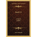 Peril V3: A Novel (1884) - Paperback