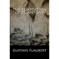 The Temptation of St. Antony - Paperback