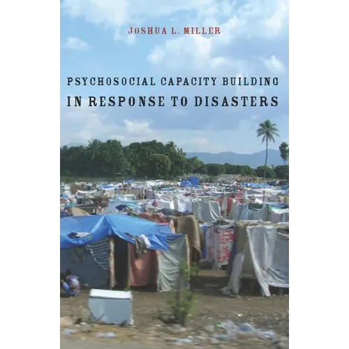 Psychosocial Capacity Building in Response to Disasters - Paperback