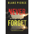 Never Forget (A May Moore Suspense Thriller-Book 8) - Paperback