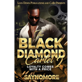 The Black Diamond Cartel 2 - Paperback