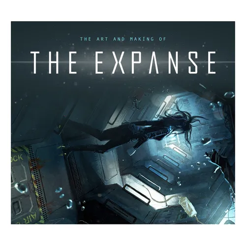 The Art and Making of the Expanse - Hardcover