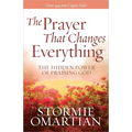 The Prayer That Changes Everything: The Hidden Power of Praising God - Paperback