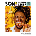 Son of a Southern Chef: Cook with Soul: A Cookbook - Paperback