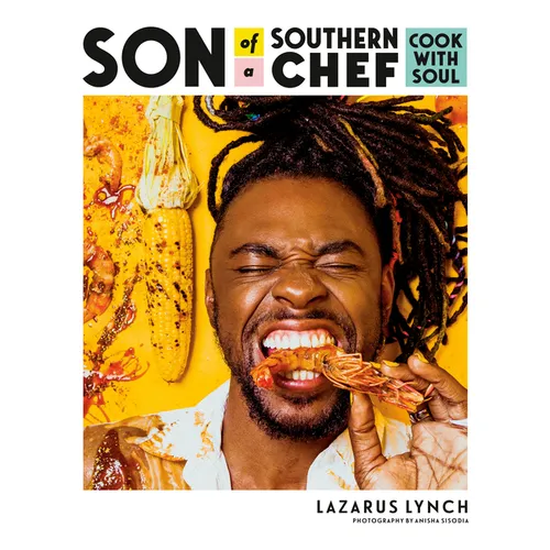 Son of a Southern Chef: Cook with Soul: A Cookbook - Paperback