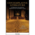Contemplative Literature: A Comparative Sourcebook on Meditation and Contemplative Prayer - Paperback