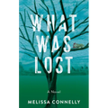 What Was Lost - Paperback