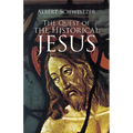 The Quest of the Historical Jesus - Paperback