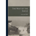 The Way of the Eagle - Paperback