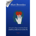 School & College Curriculum Design 2: Implementation - Paperback