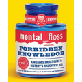 mental floss presents Forbidden Knowledge - Paperback