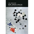 New Urban Spaces: Urban Theory and the Scale Question - Paperback