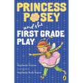 Princess Posey and the First Grade Play - Paperback