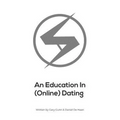 An Education In Online Dating - Paperback