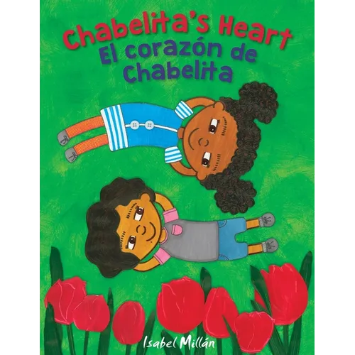 Chabelita's Heart: El corazón de Chabelita - Paperback