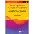 Tensor Algebra and Analysis for Engineers - Hardcover
