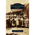 Uncompahgre Valley - Hardcover