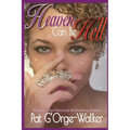 Heaven Can Be Hell - Paperback