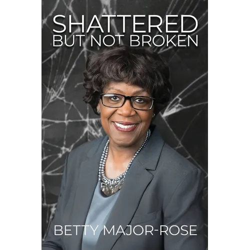 Shattered But Not Broken - Paperback