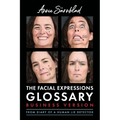 The Facial Expressions Glossary: Business Version - Paperback