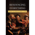 Renouncing Everything: Money and Discipleship in Luke - Paperback