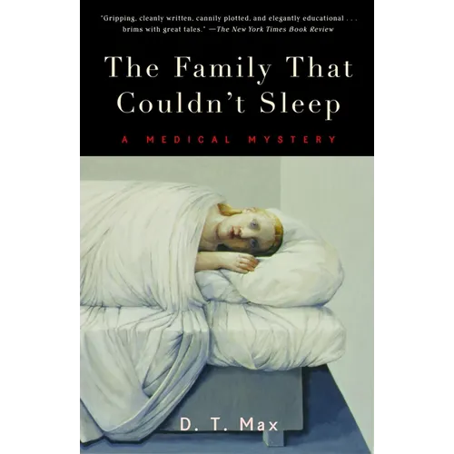 The Family That Couldn't Sleep: A Medical Mystery - Paperback