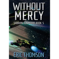 Without Mercy - Hardcover