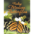 Finding Mexican Butterflies - Paperback