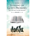 Standing on God's Promises Not Sitting on His Premises - Hardcover