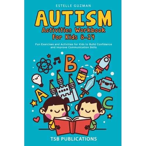 Autism Activities Workbook for Kids 8-14 - Paperback