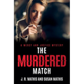 The Murdered Match - Paperback