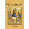 Truth and Politics: Toward a Post-Secular Community - Hardcover