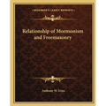 Relationship of Mormonism and Freemasonry - Paperback