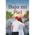 Bajo mi Piel - Paperback