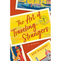 The Art of Traveling Strangers - Paperback