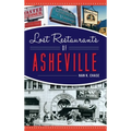 Lost Restaurants of Asheville - Hardcover