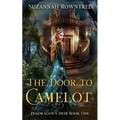 The Door to Camelot - Paperback