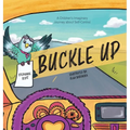 Buckle Up - Hardcover