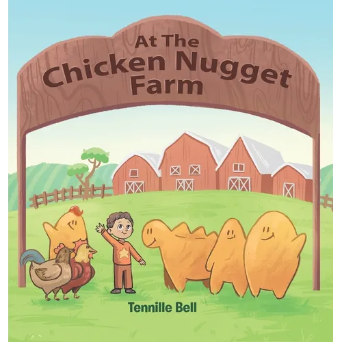 At the Chicken Nugget Farm - Hardcover
