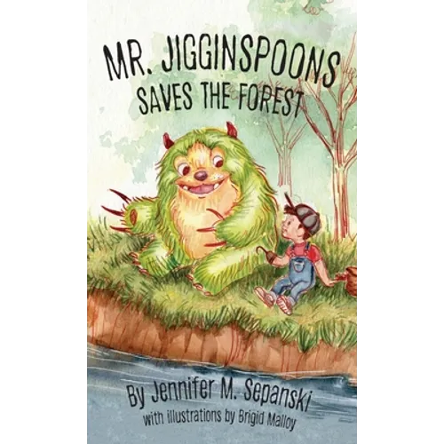 Mr. Jigginspoons Saves the Forest - Hardcover
