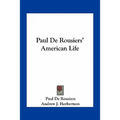 Paul De Rousiers' American Life - Paperback